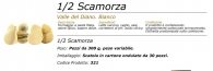 Half scamorza (€. Kg to 5.90)